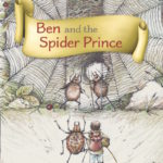 Ben and the Spider Prince